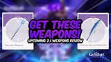 INSANE NEW WEAPONS! All 2.1 Weapons Explained For EVERY Character | Genshin Impact