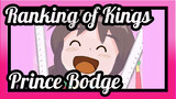 Ranking of Kings|[Bodge] Prince Bodge
