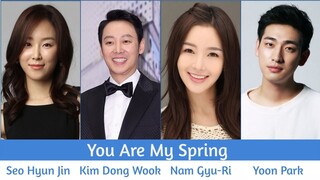 "You Are My Spring" Upcoming Korean Drama 2021 | Seo Hyun Jin, Kim Dong Wook, Nam Gyu-Ri, Yoon Park