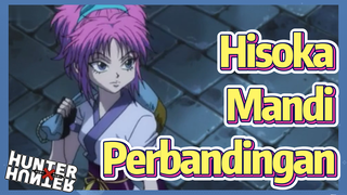 Hisoka Mandi Perbandingan