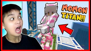 ATUN & MOMON BERUBAH MENJADI RAKSASA TITAN !! Feat @sapipurba Minecraft