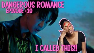 หัวใจในสายลม Dangerous Romance ✿ EP 10 [ REACTION ]