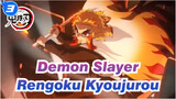 [Demon Slayer] Rengoku Kyoujurou Cut_3