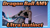 [Dragon Ball AMV] This Is Ultra Instinct
