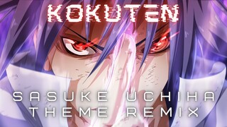 Naruto Shippuden - Kokuten | trap remix | Sasuke Uchiha theme