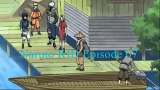 Naruto KID Episode 07