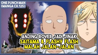 (Manga OPM 125) | Anjing Rover JADI JINAK!!! Saitama & Flashy Flash Malah Jalan-jalan!!