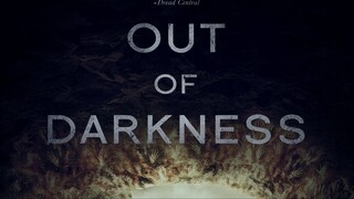 Out of Darkness 2022