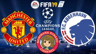 FIFA 19: UEFA Champions League | Manchester United 🏴󠁧󠁢󠁥󠁮󠁧󠁿 VS 🇩🇰 FC Copenhagen (Group A)