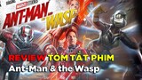 Review Tóm Tắt Phim: Ant-Man & the Wasp (2018)