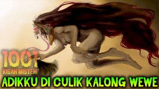 🔴 32- ADIKKU DI CULIK KALONG WEWE | PODCAST 1001 KISAH