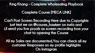 King Khang course  - Complete Wholesaling Playbook download