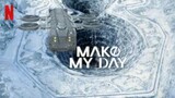 Make My Day Season 1 Episode 8 The Final English Dubbed