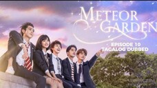 Meteor Garden 2018 Episode 10 Tagalog Dubbed