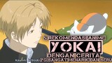 5 Rekomendasi Anime yokai dengan cerita menarik😀