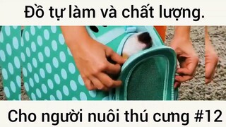 Đồ tự làm và chất lượng cho người nuôi thú cưng #12