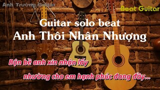 Karaoke Tone Nữ Anh Thôi Nhân Nhượng - Guitar Solo