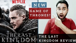 The Last Kingdom Season 1 - 2 - 3 - Review | Faheem Taj