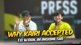 WHY KAIRI ACCEPTED TO WORK IN INDONESIA!?