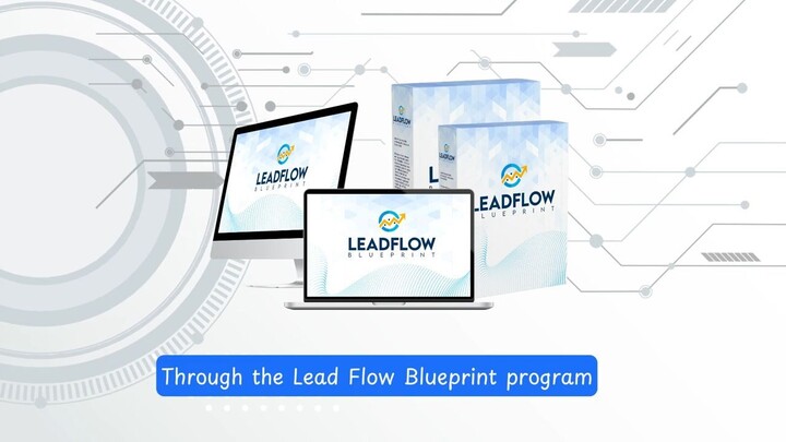 LeadFlow Blueprint Review and Demo - 100% Honest Opinion