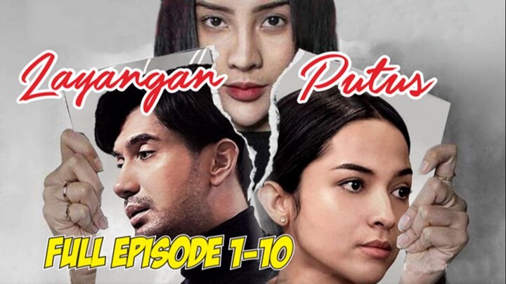 ALUR CERITA LAYANGAN PUTUS FULL EPISODE