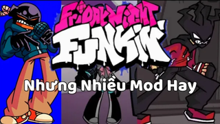 Friday Night Funkin Nhưng Nhiều Mod Hay