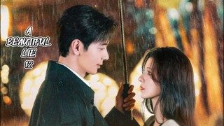 A Beautiful Lie 2024 - Ep 12 (Sub Indonesia)
