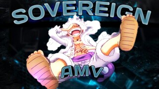 GEAR 5  LUFFY X SOVEREIGN [AMV]