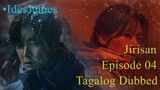 Jirisan - Episode 04 (Tagalog Dubbed)