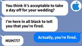【Apple】My boss looks down on me and comes to my wedding in funeral attire and tries to fire me...