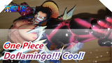 [One Piece] Doflamingo!!! Cool!