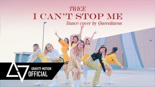 TWICE (트와이스) ‘I can't stop me’ Dance Cover by Queenliness From Thailand