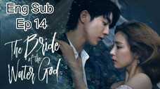 The Bride of the Water God Ep 14 Eng Sub