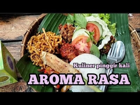 Kuliner pinggir kali AROMA RASA