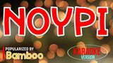 Noypi - Bamboo | Karaoke Version 🎼