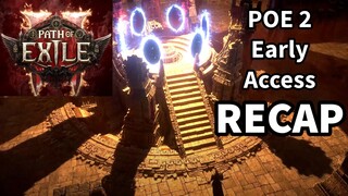 Path of Exile 2: early access RECAP and important highlights from GGG's official presentation.