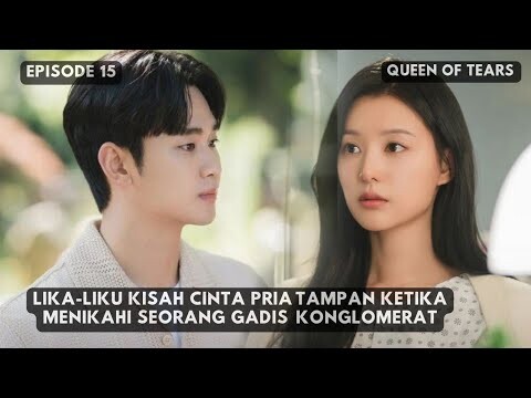 (Part 1) Akankah Kebahagiaan Kembali Menghampiri Pernikahan Kita? | Queen of Tears