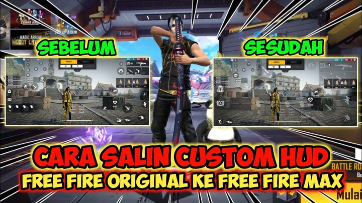 CARA SALIN CUSTOM HUD FREE FIRE ORIGINAL KE FREE FIREE MAX