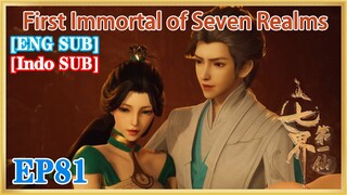 【ENG SUB】 First Immortal of Seven Realms  EP81 1080P