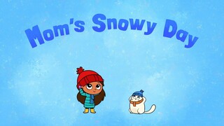 Rosie's Rules - Mom's Snowy Day