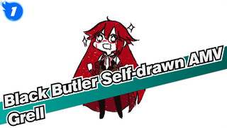 [Black Butler Self-drawn AMV] Grell 's Coming~_1