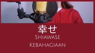 SEDIH BANGET! LAGU CINTA BERTEPUK SEBELAH TANGAN-SHIAWASE BACK NUMBER