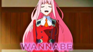 | Zero Two ✖ Why Mona - Wannabe ( Remix ) |