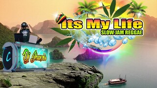 Bon Jovi - Its My Life - Slow Jam Reggae Remix Dj Jhanzkie 2022