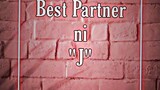 Best Partner ni "J"