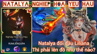 Natalya đối đầu Liliana thì phải lên đồ như thế nào? Rum ●○ Natalya / LIÊN QUÂN