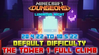 Minecraft Dungeons Luminous Night, The Tower 1 [Default] Full Climb, Guide & Strategy