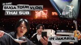 [Thai Sub] [SUGA VLOG] D-DAY TOUR in Jakarta
