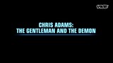 Dark Side of the Ring S05E07 - Chris Adams: The Gentleman and the Demon