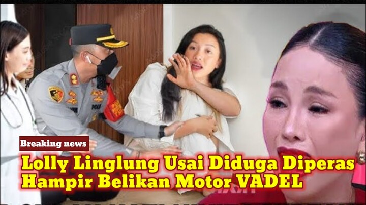 Lolly Linglung Akibat Diduga Diperas Vadel Hampir Belikan Motor Vadel Pihak Showroom Buka Suara